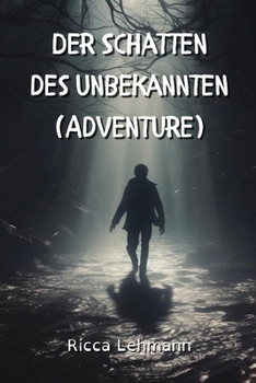 Paperback Der Schatten des Unbekannten (Adventure) [German] Book