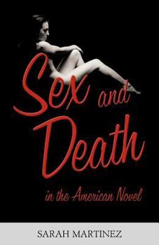 Paperback Sex and Death in the American Novel Book