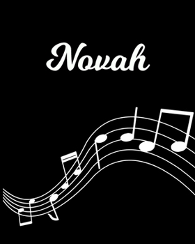 Novah: Sheet Music Note Manuscript Notebook Paper Personalized Custom First Name Initial N Musician Composer Instrument Composition Book 12 Staves a Page Staff Line Notepad Notation Guide Create Compo