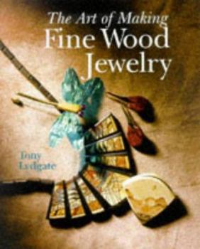 Paperback The Art of Making Fine Wood Jewelry Book
