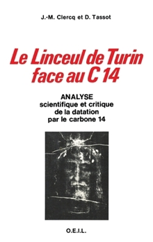 Paperback Le linceul de Turin face au C14 [French] Book
