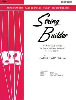 Paperback String Builder, Bk 3: A String Class Method (for Class or Individual Instruction) - Cello (Belwin Course for Strings, Bk 3) Book