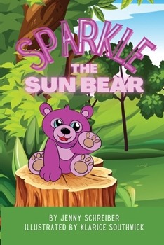 Paperback Sparkle the Sun Bear: The Playful World of Asia's Honey Bear, Beginner Reader Book