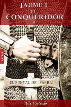 Paperback El Punyal del Sarraí (Jaume I El Conqueridor) [Catalan] Book