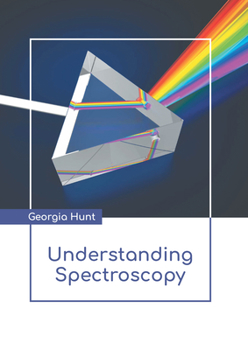 Hardcover Understanding Spectroscopy Book