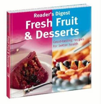 Fresh Fruit & Desserts - Book  of the Eat Well Live Well