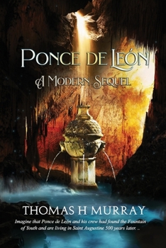 Paperback Ponce de León: A Modern Sequel Book