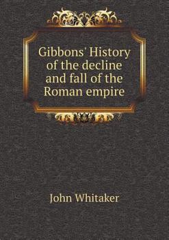 Paperback Gibbons' History of the decline and fall of the Roman empire Book