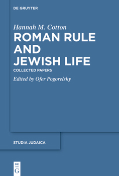 Hardcover Roman Rule and Jewish Life: Collected Papers Book