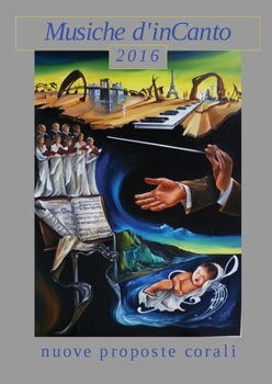 Paperback Musiche d'inCanto 2016 [Italian] Book