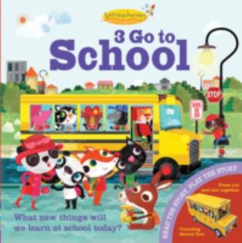 Hardcover 3 Go to School (Learning Journeys) Book