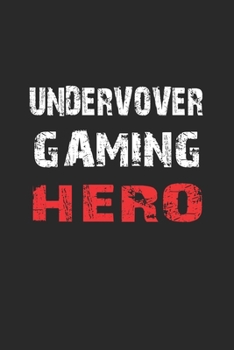 Undercover Gaming Hero: Notizbuch Geschenk-Idee - Karo - A5 - 120 Seiten