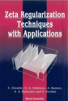 Hardcover Zeta Regularization Techniques with Applications Book