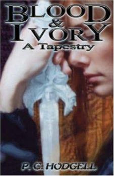 Hardcover Blood and Ivory: A Tapestry Book