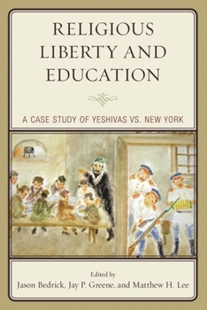 Religious Liberty and Education : A Case Study of Yeshivas vs. New York