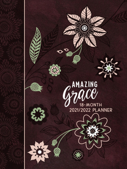 Imitation Leather Amazing Grace 2022 Planner: 18 Month Ziparound Planner Book