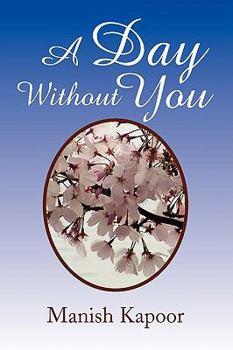 Paperback A Day Without You Book
