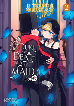 The Duke of Death and His Maid Vol. 2 - Book #2 of the  [Shinigami Bocchan to Kuro Maid]