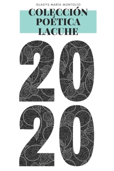 Paperback Colección Poética LACUHE 2020 [Spanish] Book