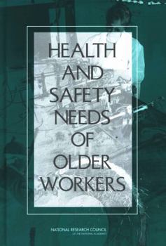 Hardcover Health and Safety Needs of Older Workers Book
