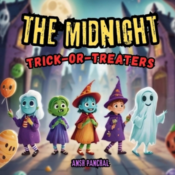 THE MIDNIGHT TRICK-OR-TREAT: A Group of Friends on a Halloween Adventure
