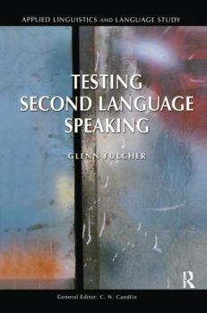 Hardcover Testing Second Language Speaking Book