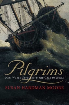 Paperback Pilgrims: New World Settlers & the Call of Home Book