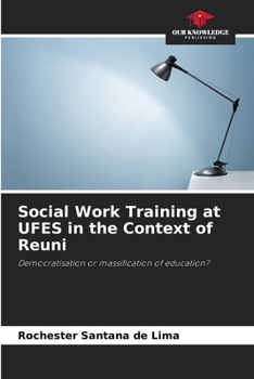 Paperback Social Work Training at UFES in the Context of Reuni Book
