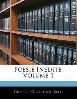 Paperback Poesie Inedite, Volume 1 [Italian] Book