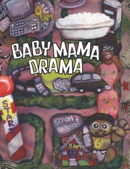 Paperback BabyMamaDrama: Volume One Book