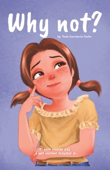 Paperback Why Not?: A story about acceptance and gratitude Book