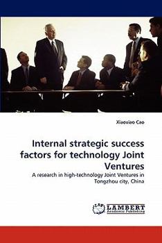 Paperback Internal Strategic Success Factors for Technology Joint Ventures Book