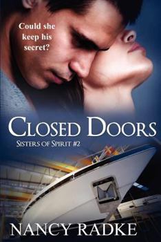 Closed Doors - Book #2 of the Sisters of Spirit