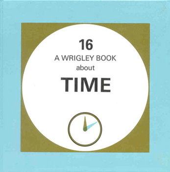 Hardcover Time: Wrigley Book No.16 Book