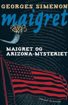 Paperback Maigret og Arizona-mysteriet [Danish] Book