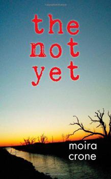 Paperback The Not Yet Book