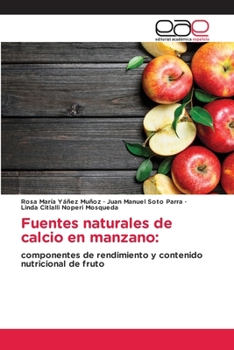 Paperback Fuentes naturales de calcio en manzano [Spanish] Book