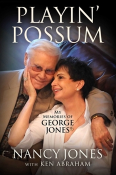 Hardcover Playin' Possum: My Memories of George Jones Book