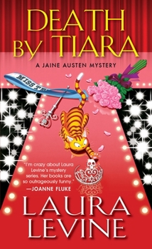 Death by Tiara - Book #13 of the A Jaine Austen Mystery