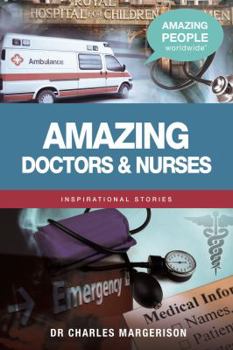 Paperback Amazing Doctors and Nurses Book