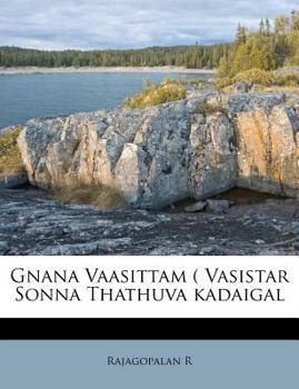 Paperback Gnana Vaasittam ( Vasistar Sonna Thathuva Kadaigal [Tamil] Book