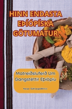 Paperback Hinn Endasta Eþíópíska Götumatur [Icelandic] Book