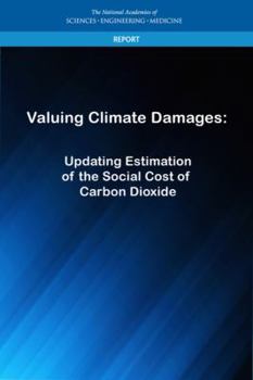 Paperback Valuing Climate Damages: Updating Estimation of the Social Cost of Carbon Dioxide Book