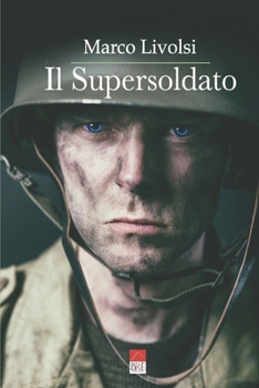 Paperback Il Supersoldato [Italian] Book