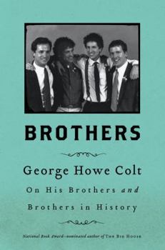 Hardcover Brothers: On His Brothers and Brothers in History Book