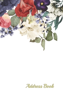 Address Book: 5”x8” Small pocket size 120 pages with internet Password , Birthdays & Address Book for Contacts, Addresses, Phone Numbers, Email, ... phone telephone notebook pocket tabs