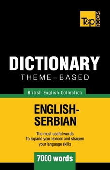 Paperback Theme-based dictionary British English-Serbian - 7000 words Book