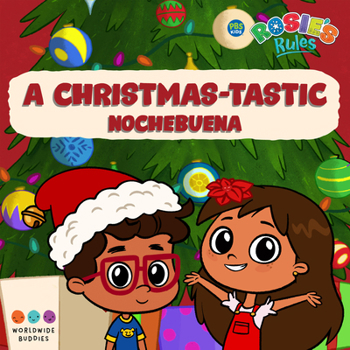 Rosie's Rules: A Christmas-Tacular / A Christmas-Tastic Noche Buena: A Bilingual Board Book