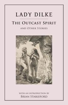 Paperback The Outcast Spirit: and Other Stories Book