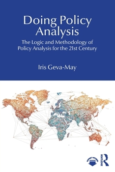 Paperback Doing Policy Analysis: The Logic and Methodology of Policy Analysis for the 21st Century Book